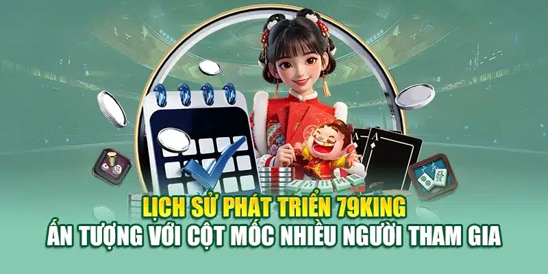 Lịch sử phát triển 79KING ấn tượng với cột mốc nhiều người tham gia